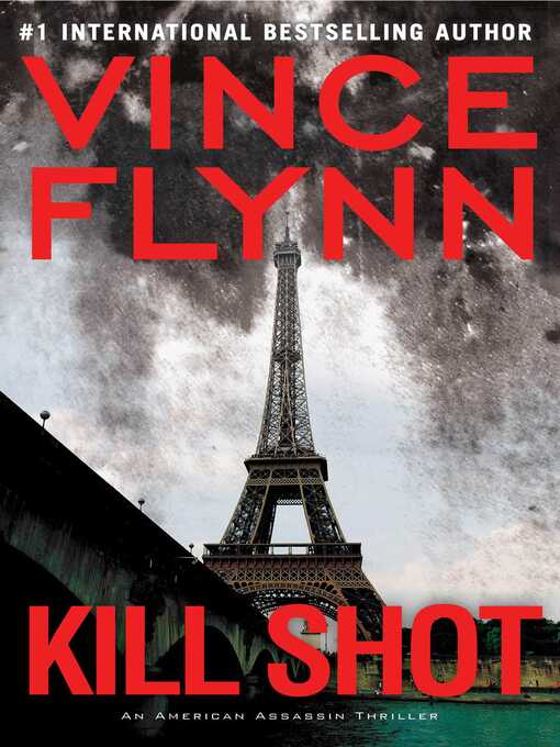 Title details for Kill Shot by Vince Flynn - Wait list